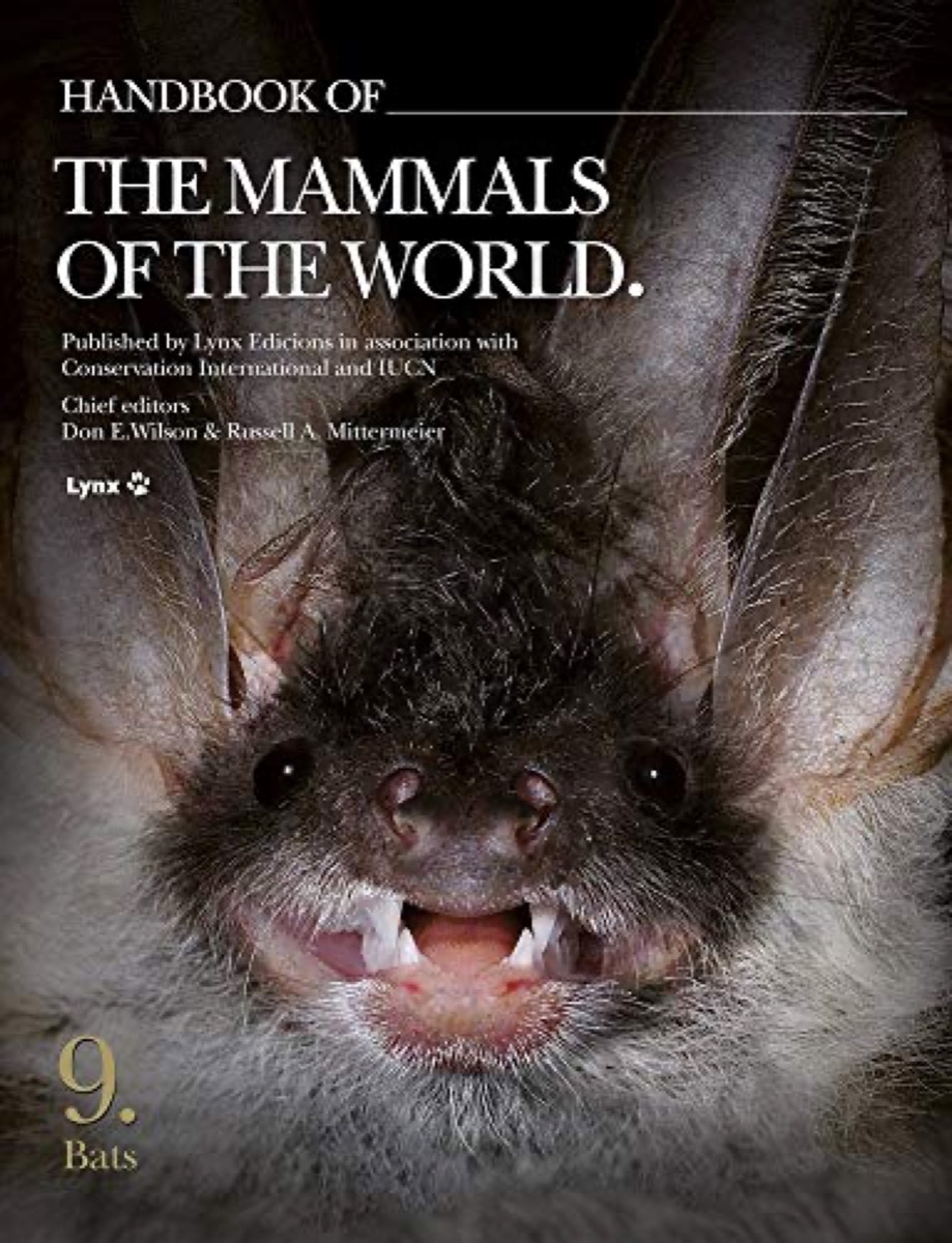Handbook of the Mammals of the World. Volume 9 Bats